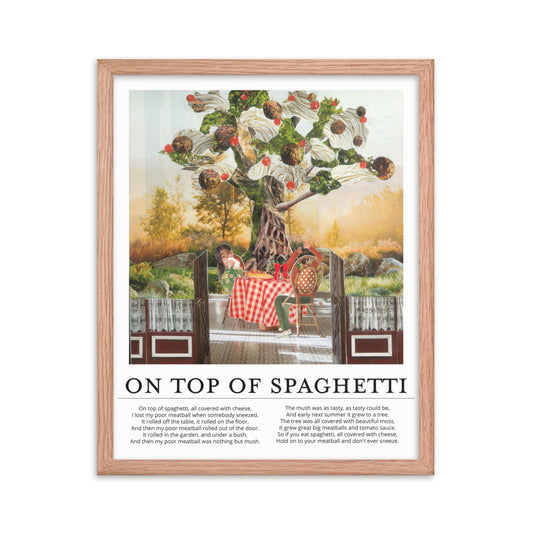 on top of spaghetti framed poster