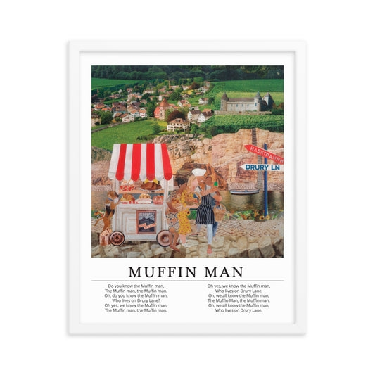 the muffin man poster, white frame