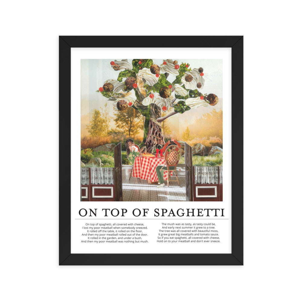 on top of spaghetti framed poster