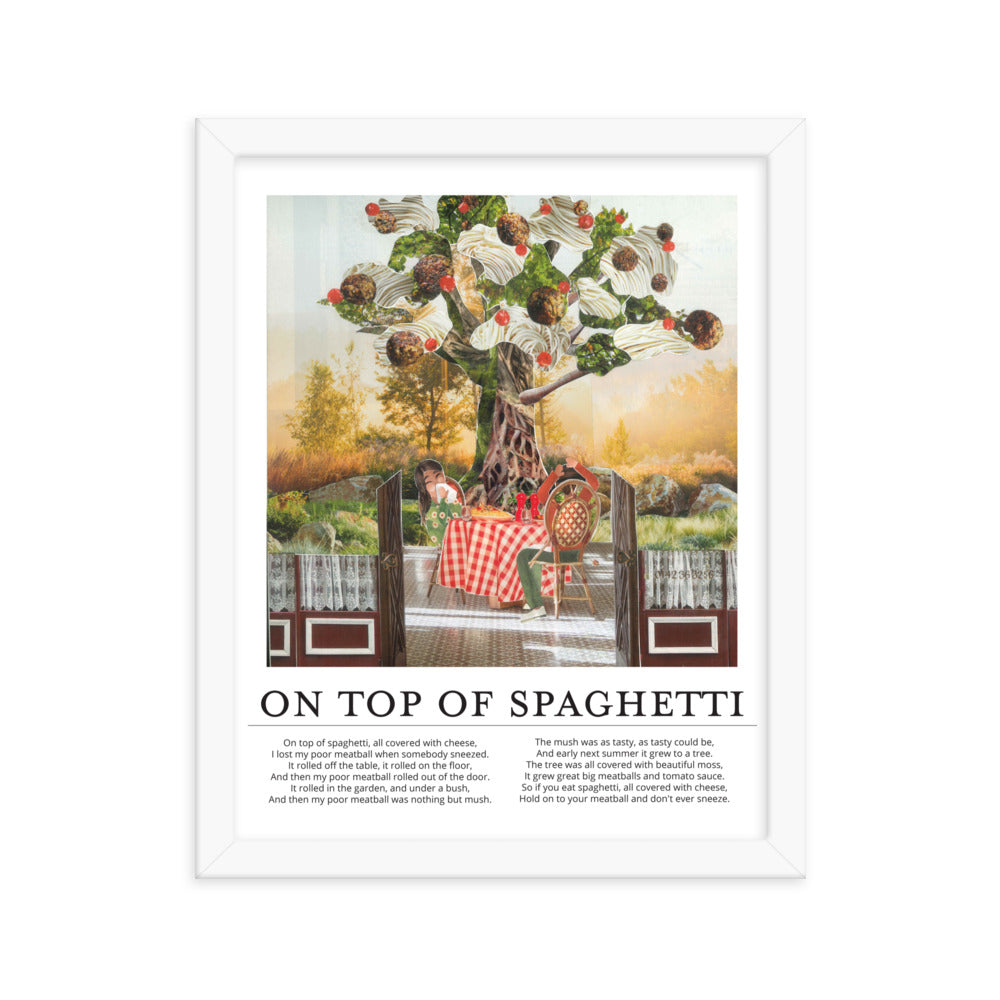 on top of spaghetti framed poster