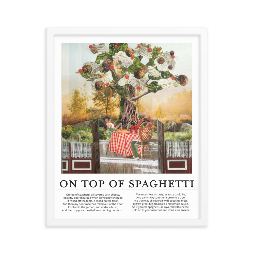 on top of spaghetti framed poster