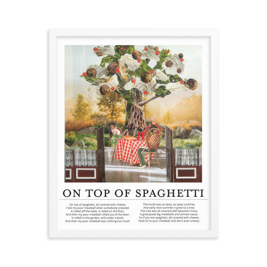 on top of spaghetti poster, white frame